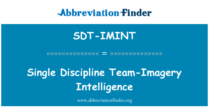 SDT-IMINT: Single Discipline Team-Imagery Intelligence