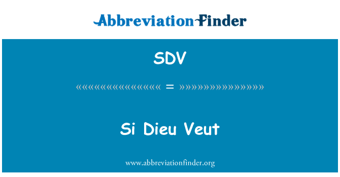 SDV: Si Bondye yo Veut