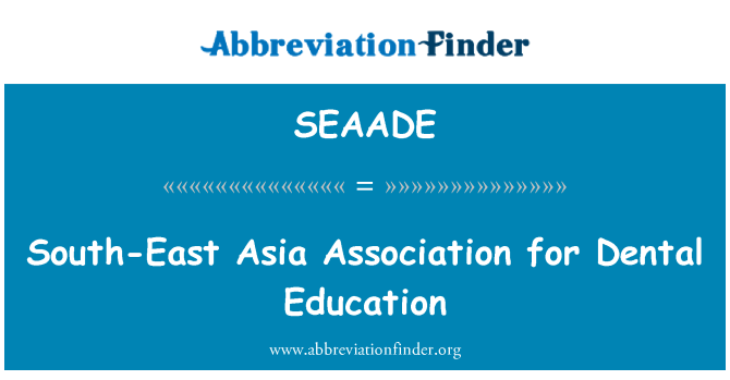 SEAADE: 歯科医学教育, 東南アジア協会