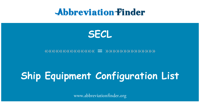 SECL: Bato ekipman Configuration lis
