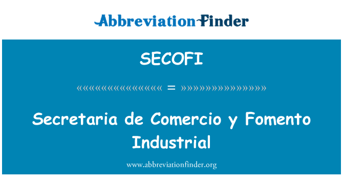 SECOFI: 事務局デ コマーシオ y アンデス産業