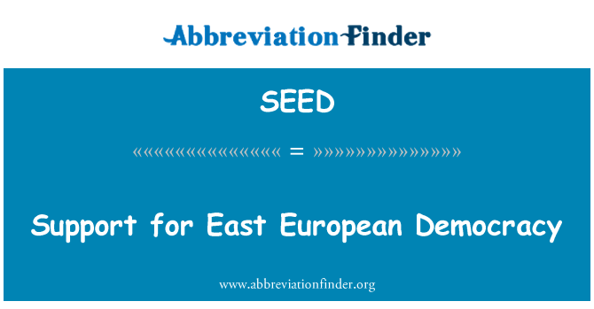 SEED: Podpora pro východní evropské demokracie