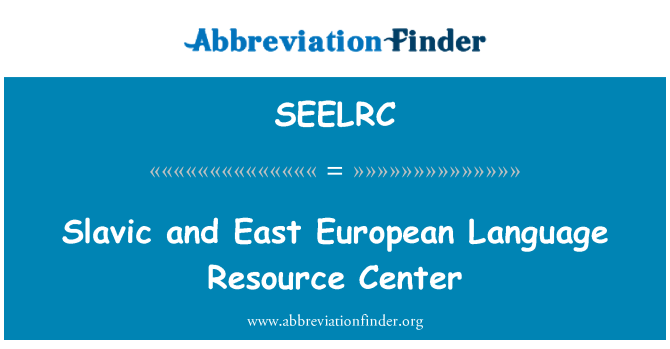 SEELRC: Slave et orientale européenne Language Resource Center