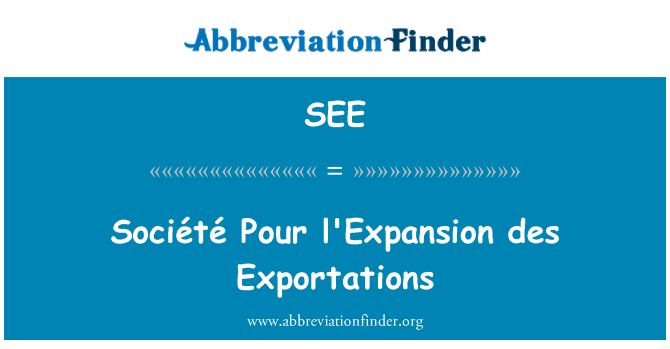 SEE: Société Pour l'Expansion des Exportations