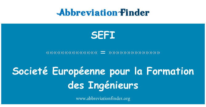 SEFI: Societé Européenne pour la Formation des Ingénieurs