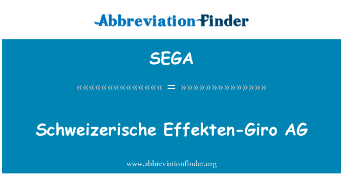 SEGA: Schweizerische Effekten-Giro AG
