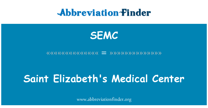 SEMC: Saint Elizabeth's Medical Center