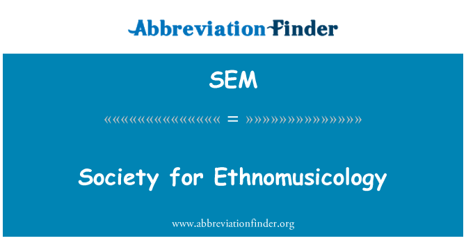 SEM: Společnost pro etnomuzikologie
