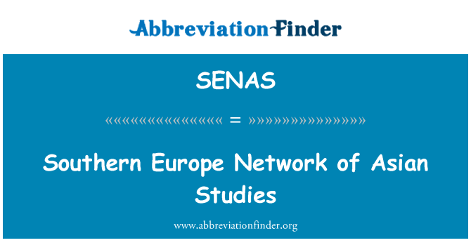 SENAS: 欧洲南部的亚洲研究网络