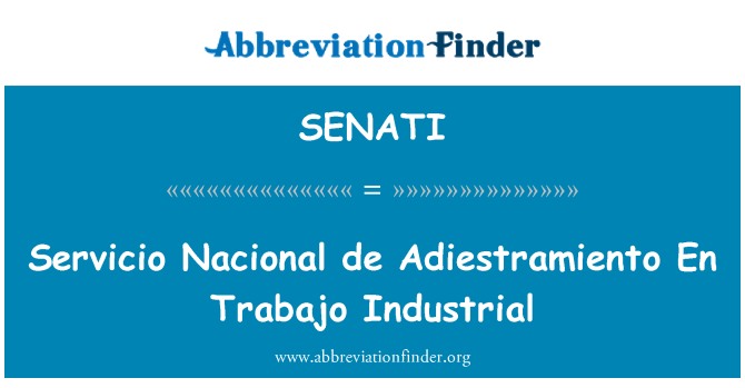 SENATI: Servicio Nacional de Adiestramiento En Trabajo Industrial