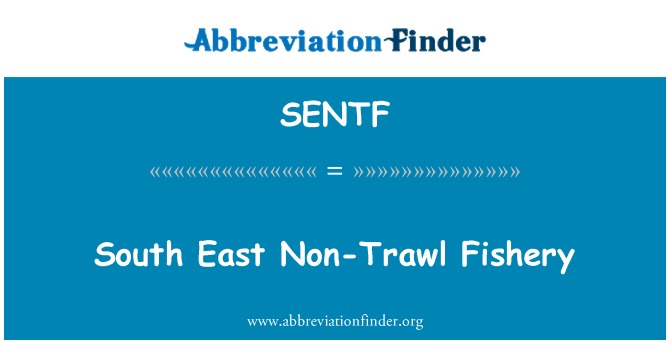 SENTF: South East Non-Trawl Fishery