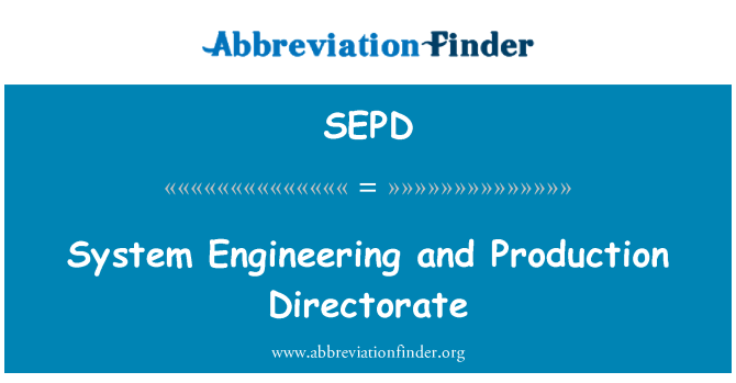 SEPD: Systeemengineering en productie Directoraat