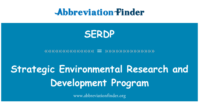 SERDP: Strategic Environmental Research and Development Program