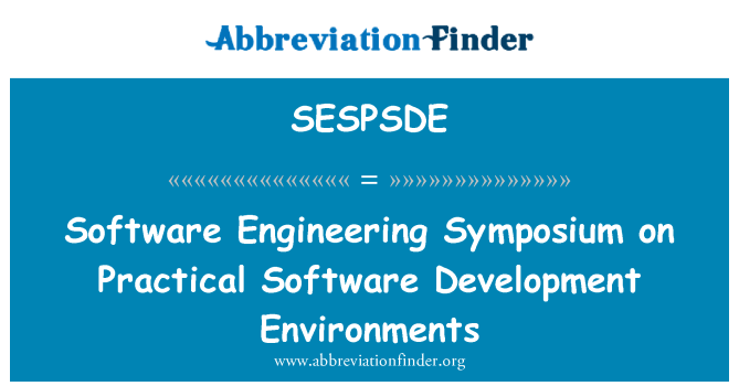 SESPSDE: Software Engineering Symposium ohjelma kehitysympäristöt