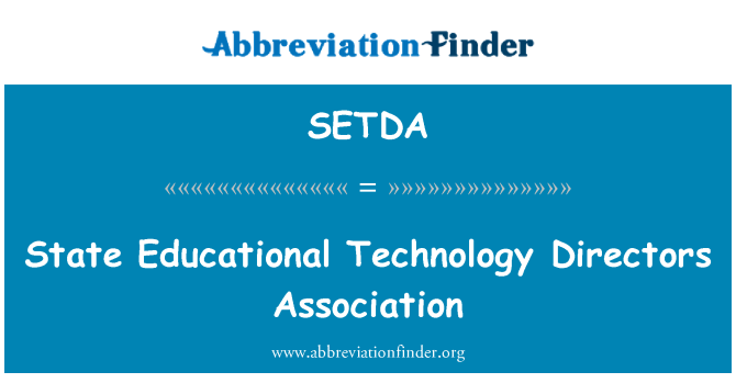 SETDA: Asociace ředitelů státní vzdělávací technologie