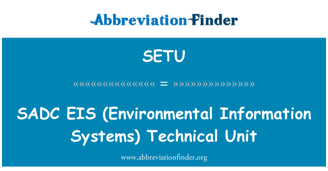 SETU: SADC EIS (Environmental Information Systems) Technical Unit