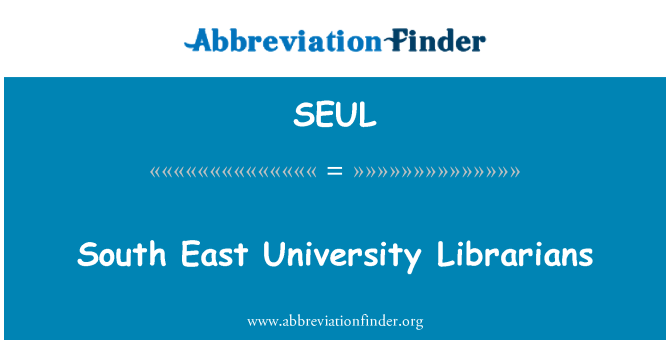SEUL: South East University bibliotekarer