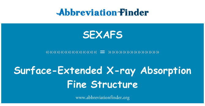 SEXAFS: Rayos x extendido de superficie absorción estructura fina