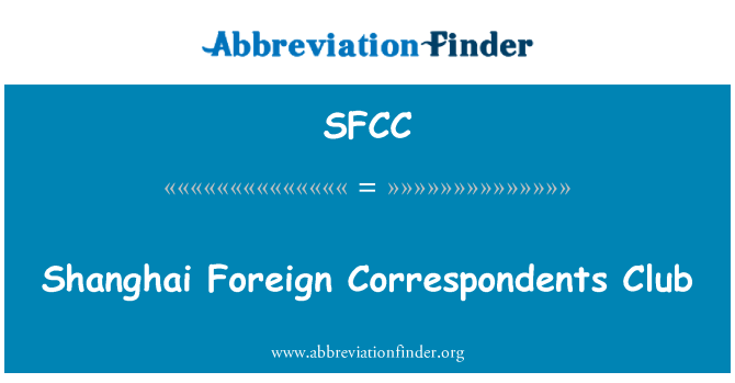 SFCC: Shanghai Foreign Correspondents Club