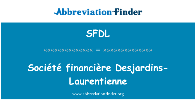 SFDL: Société criminelle Desjardins-Laurentienne