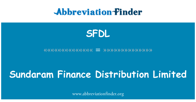 SFDL: Sundaram finansów dystrybucji Limited