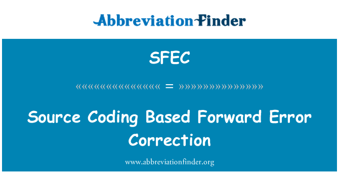 SFEC: Bron codering gebaseerd Forward Error Correction