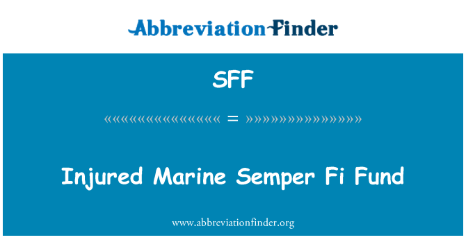 SFF: Terluka laut Semper Fi dana