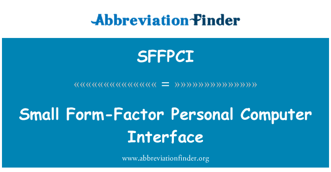 SFFPCI: Interfejs komputera osobistego Small Form-Factor