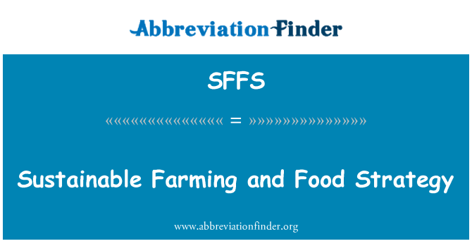 SFFS: Agriculture durable et la stratégie alimentaire