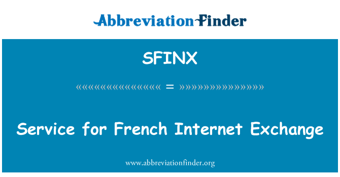 SFINX: Tjänst för franska Internet Exchange
