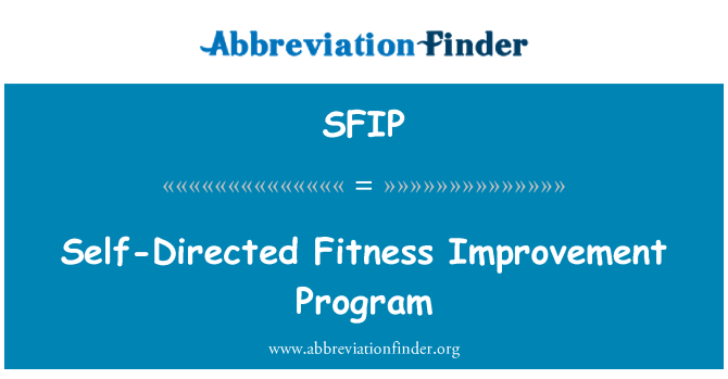 SFIP: Self-Directed Fitness Improvement Program