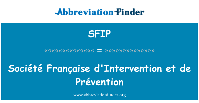 SFIP: Société Française d'Intervention et de Prévention
