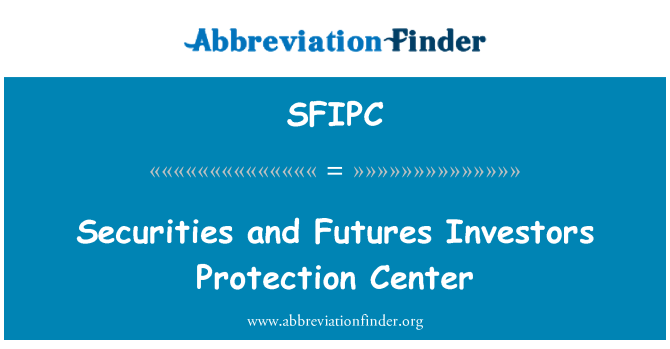 SFIPC: Cenné papíry a Futures centrum ochrany investorů