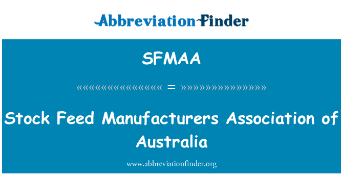 SFMAA: Stock Feed Manufacturers Association af Australien