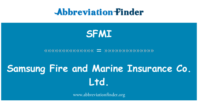 SFMI: Bomba Samsung dan Marine Insurance Co. Ltd.