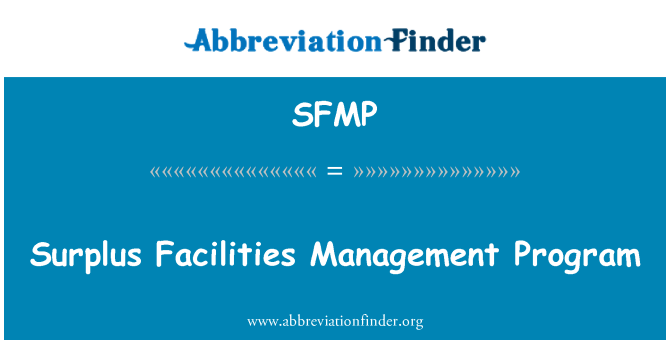 SFMP: โปรแกรมจัดการสิ่งอำนวยความสะดวกที่เกิน