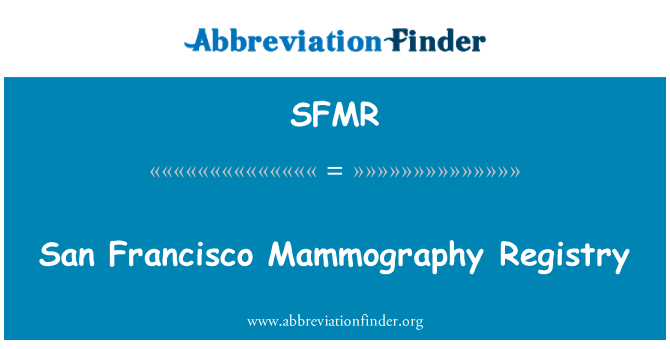 SFMR: San Francisco Mammography Registry