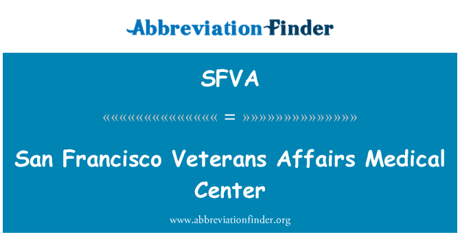 SFVA: San Francisco 退伍军人事务医学中心