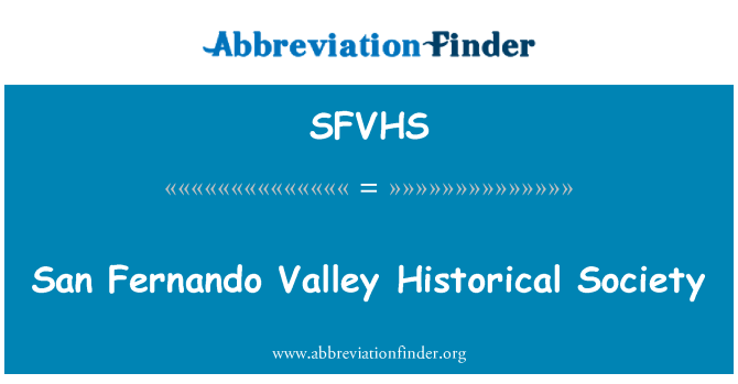 SFVHS: San Fernando Valley istorik sosyete