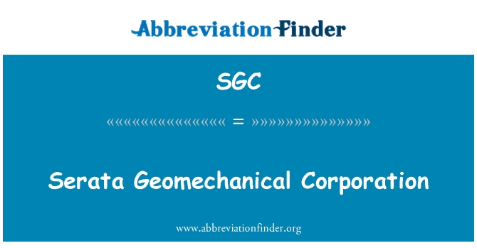 SGC: Serata Geomechanical Corporation