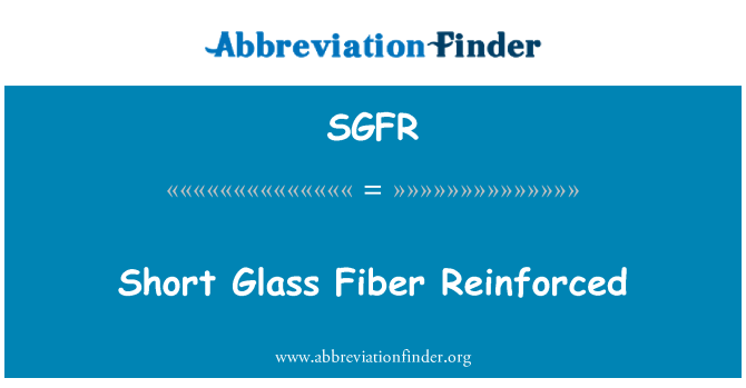 SGFR: ガラス短繊維強化