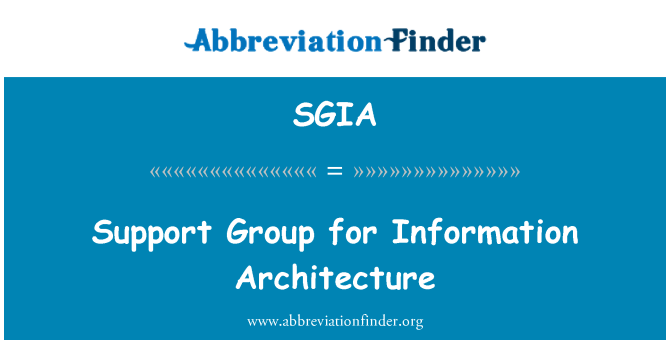 SGIA: 支助小组的信息体系结构