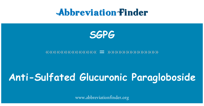 SGPG: Anty siarczanowanych Paragloboside glukuronowy