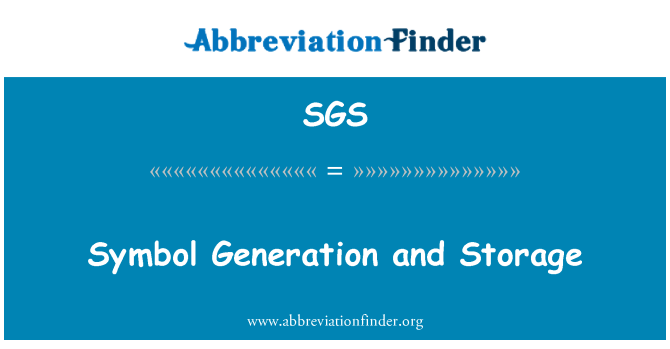 SGS: Symbole de génération et de stockage