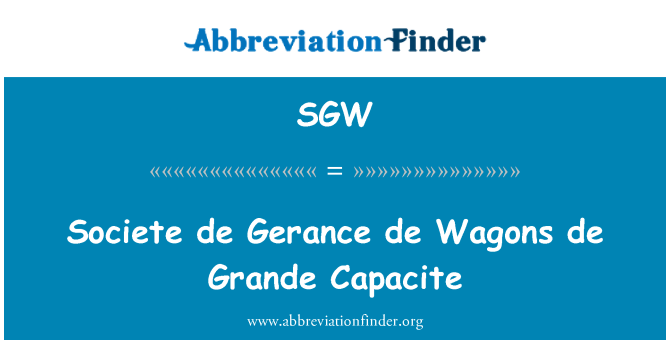 SGW: Société de Gerance de sèt kabwèt tren de Grande Capacite