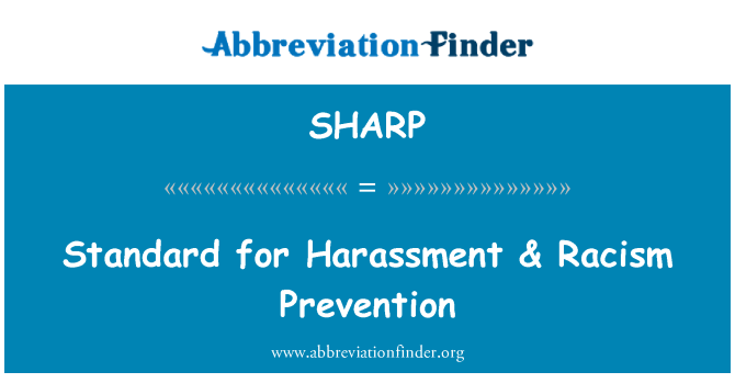 SHARP: Estàndard per a l'assetjament & prevenció racisme