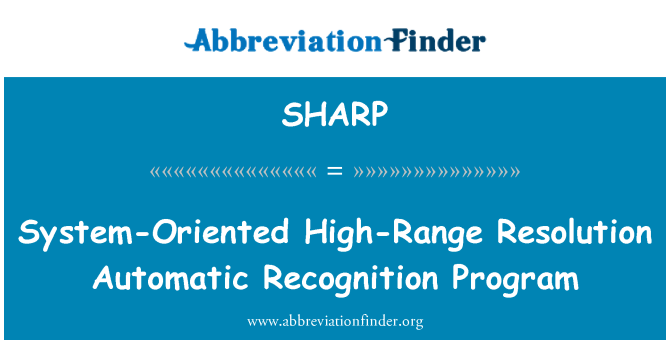 SHARP: Rodinn˝ systÈm vysoké-Range riešenie automatické rozpoznávanie Program