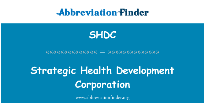 SHDC: Strategis kesehatan Development Corporation