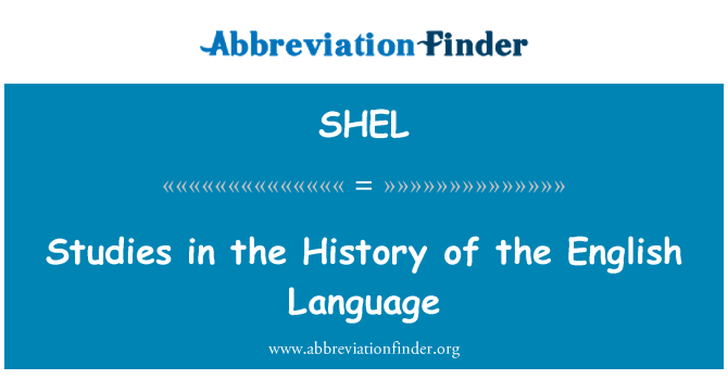 SHEL: Изследвания в историята на английския език