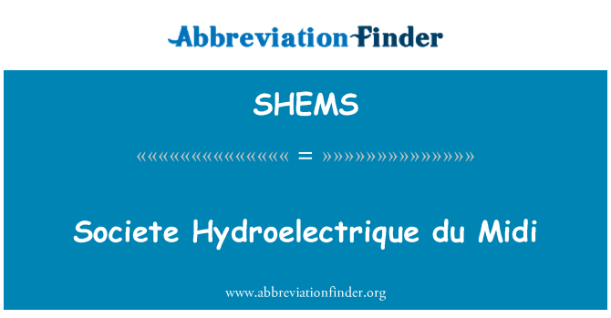 SHEMS: Societe Hydroelectrique du Midi